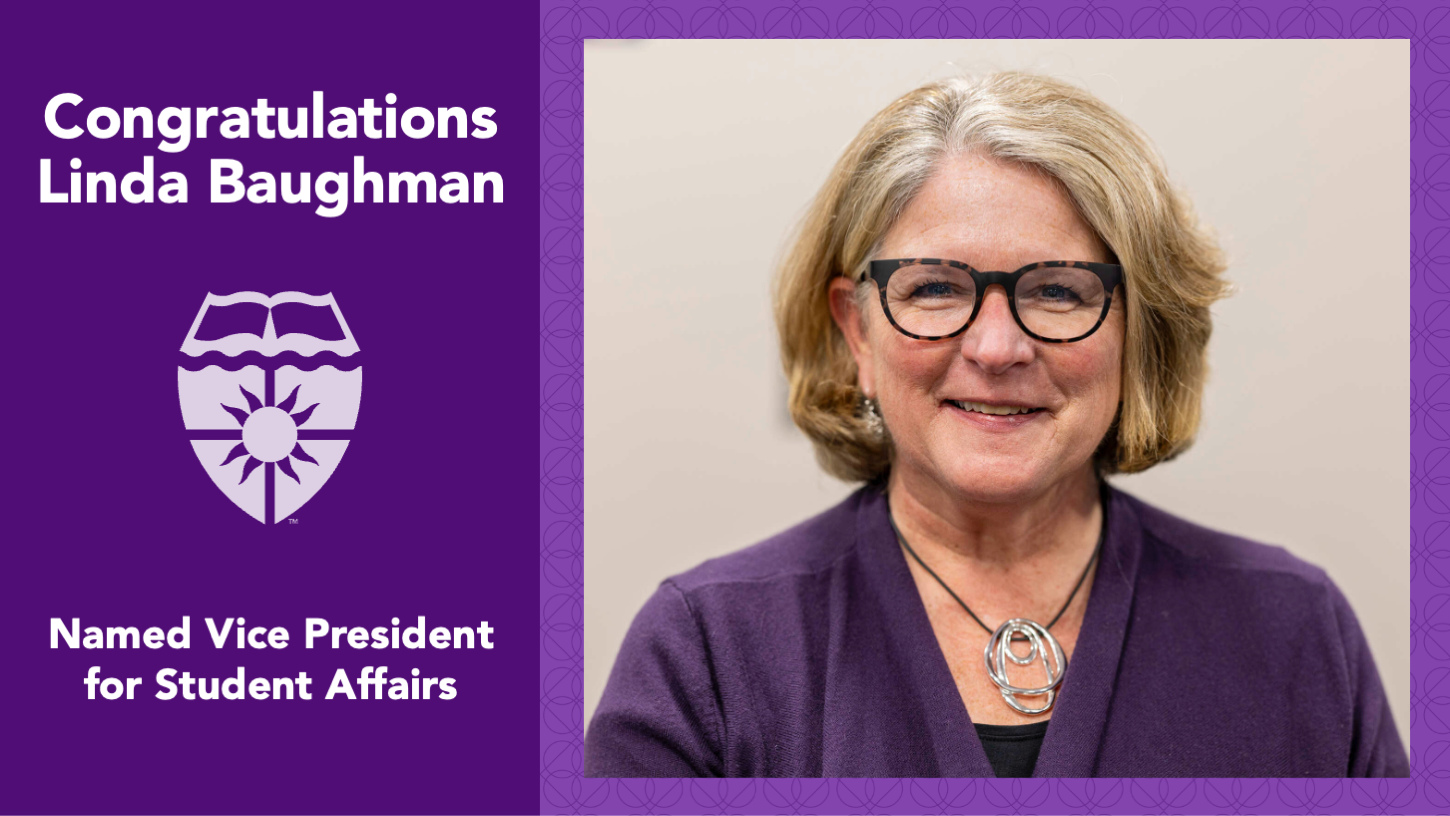 Linda Baughman named Vice President for Student Affairs.